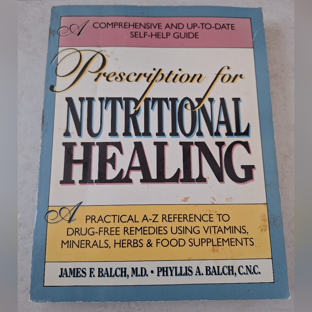 Prescription for Nutritional Healing Book James Phyllis Balch